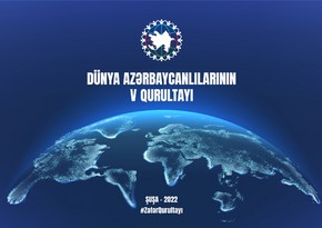 Fifth Congress of World Azerbaijanis scheduled be held in Shusha