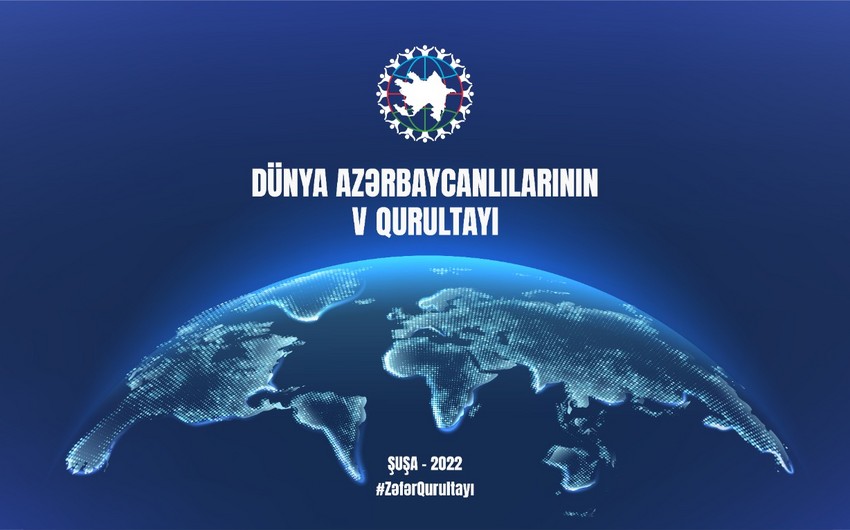 Fifth Congress of World Azerbaijanis scheduled be held in Shusha
