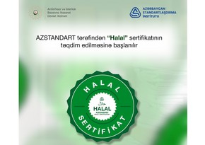 Azərbaycanda “Halal” sertifikatlarının təqdim edilməsinə başlanılır