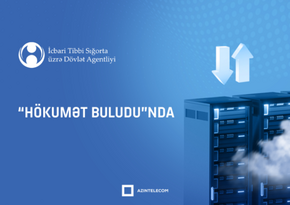 İcbari Tibbi Sığorta üzrə Dövlət Agentliyi informasiya sistemlərini qismən “Hökumət buludu”na köçürüb