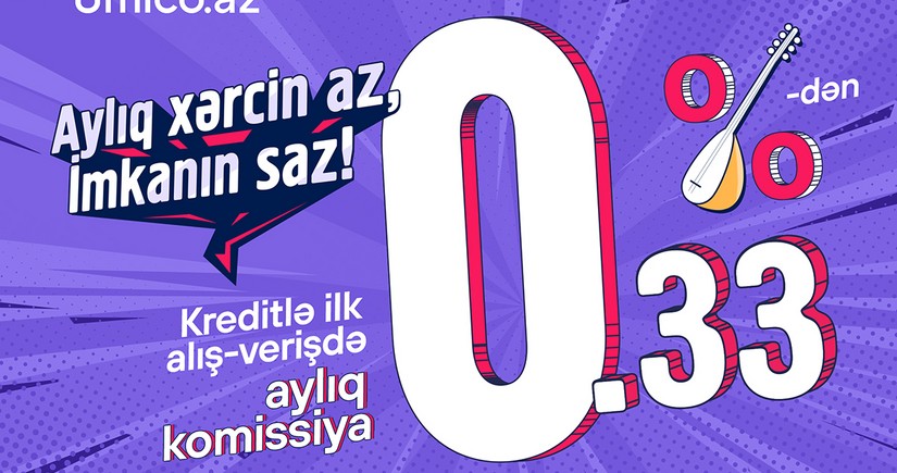 Umico.az-da ilk alış-verişinizi kreditlə - aylıq cəmi 0,33%-dən başlayan komissiya ilə edin!