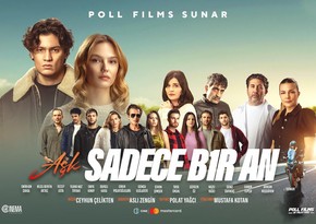 CineMastercardda türk romantik dramı “Aşk Sadece Bir An”ın nümayişi başlayıb