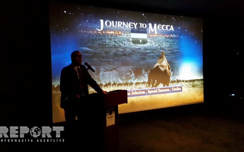Documentary Journey to Mecca shown in Baku