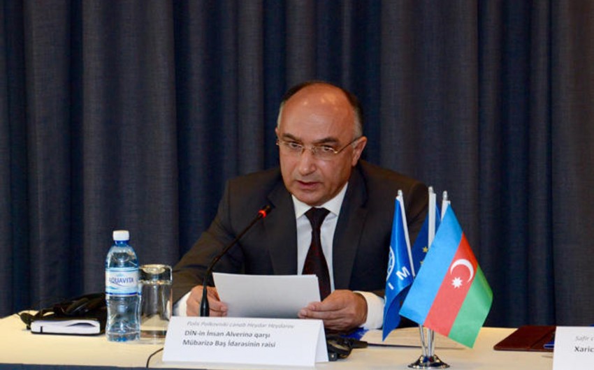 Начальник Главного управления МВД: За последние 13 лет в Азербайджане жертвами торговли людьми стали 820 человек