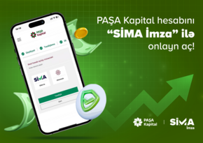 PAŞA Kapital “SİMA İmza” ilə məsafədən hesab açmaq imkanı yaradıb