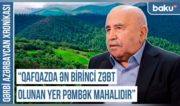 “Ermənilərin ən böyük cinayəti 1905-ci ildə “Cəngi soyqırımı” olub” - Qərbi Azərbaycan Xronikası