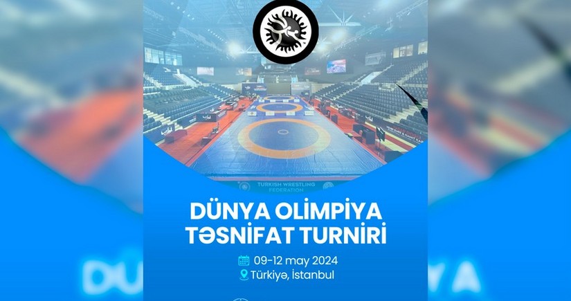 Azərbaycan güləşçiləri Dünya Olimpiya Təsnifat turnirində mübarizəyə başlayırlar