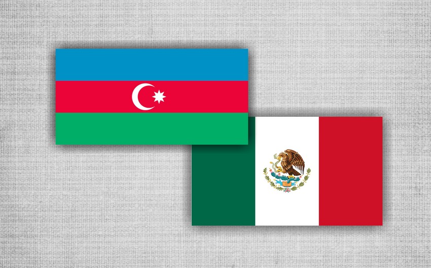 Meksika Azərbaycanla iqtisadi əməkdaşlığı gücləndirmək niyyətindədir