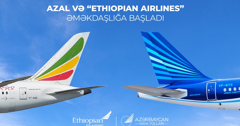 AZAL и Ethiopian Airlines заключили партнерское соглашение