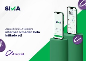 Artıq “Azercell” abunəçiləri internetsiz SİMA-dan istifadə edə biləcəklər