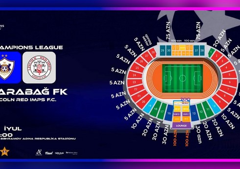 Лига Чемпионов УЕФА: Билеты на матч "Карабах" - "Линкольн" поступят в продажу завтра