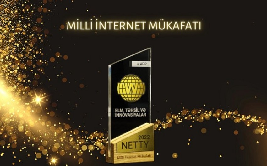 NETTY 2022 İnternet Mükafatları ərizələri qəbul etməyə davam edir