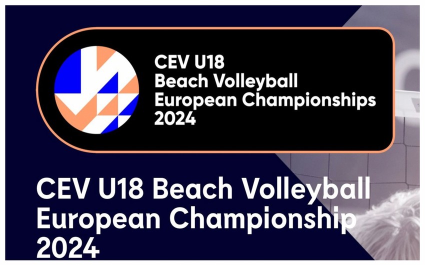 Azerbaijani U18 Beach Volleyball team to compete in European Championship