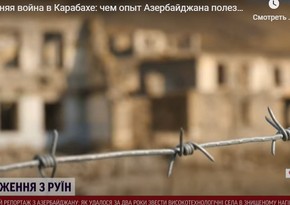 Ukrainian channel: Azerbaijan faces years of work to restore territories destroyed by Armenians