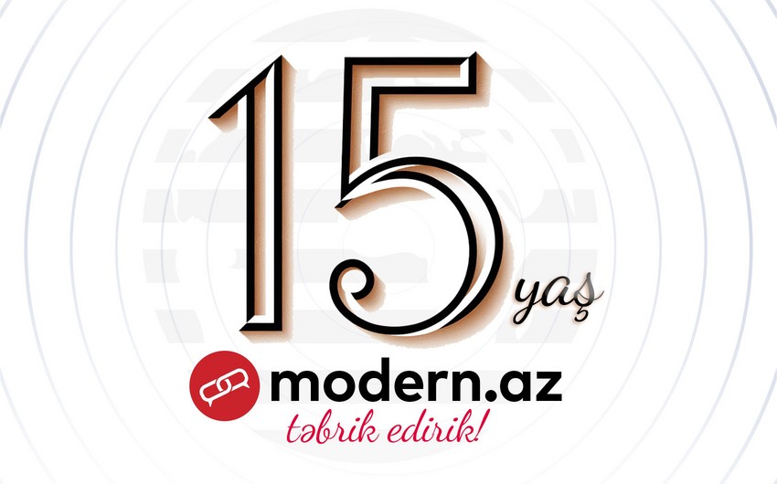 Modern.az 15 yaşını qeyd edir 