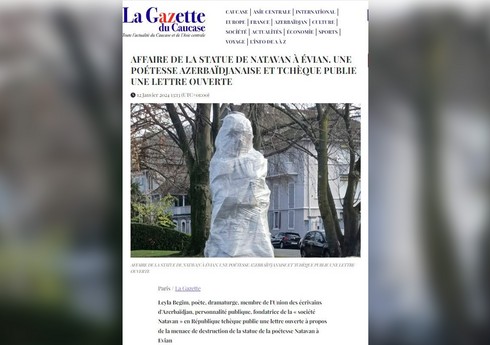 Французские СМИ опубликовали открытое письмо в связи с ситуацией с памятником поэтессе Хуршидбану Натаван