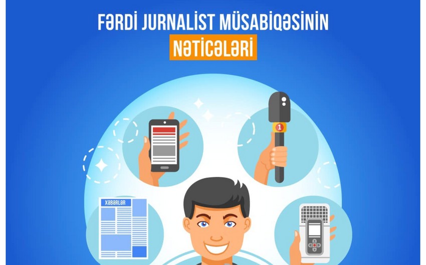 MEDİA Fərdi jurnalist müsabiqəsi”nin nəticələrini açıqlayıb