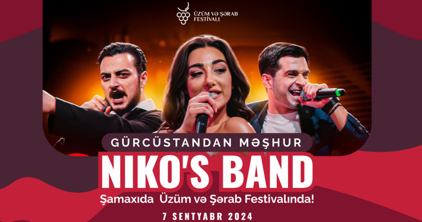 Mahnısı dünya hitinə çevrilən “Niko’s Band” Üzüm və Şərab Festivalında 