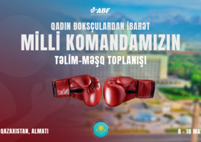Qadın boksçulardan ibarət Azərbaycan yığması Almatıda hazırlıq keçəcək