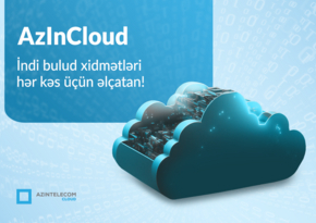 “AzInTelecom” yeni “AzInCloud” platformasını istifadəyə verib 