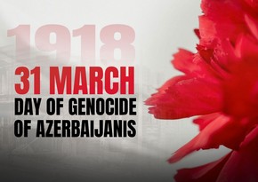 106 years pass since Genocide of Azerbaijanis