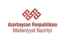 Ministry of Culture of Azerbaijan to nominate objects of cultural heritage to UNESCO World Heritage List