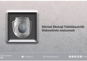 Dövlət Ekoloji Təhlükəsizlik Xidməti gücləndirilmiş iş rejiminə keçib