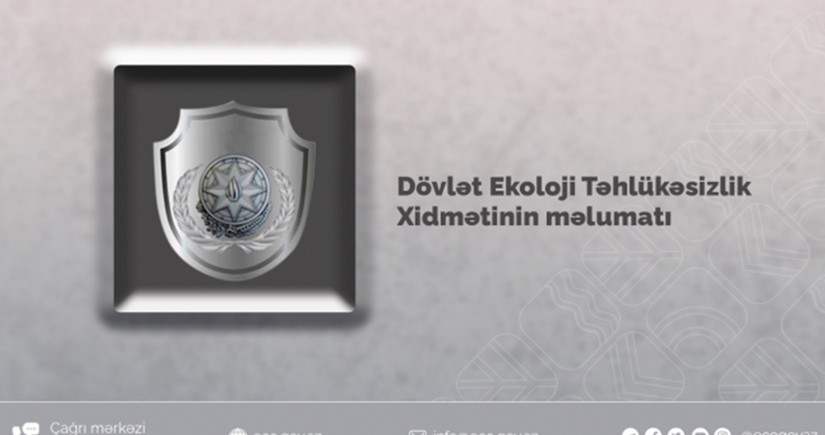 Dövlət Ekoloji Təhlükəsizlik Xidməti gücləndirilmiş iş rejiminə keçib