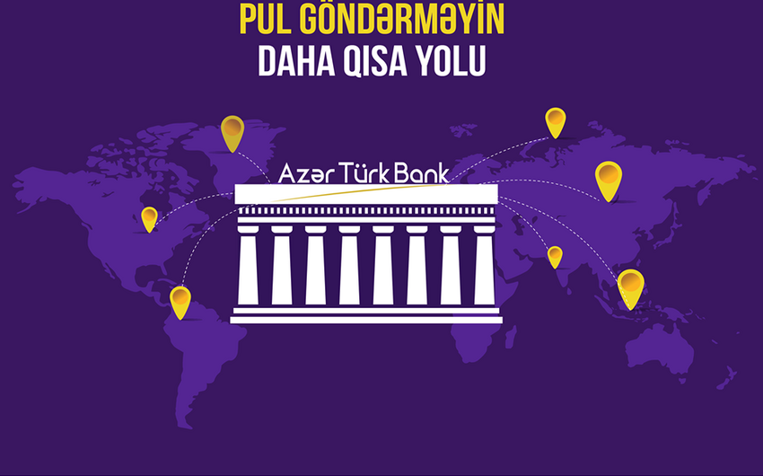 Azər-Türk Bank pul köçürmələrini daha sürətli həyata keçirmək imkanı yaradır