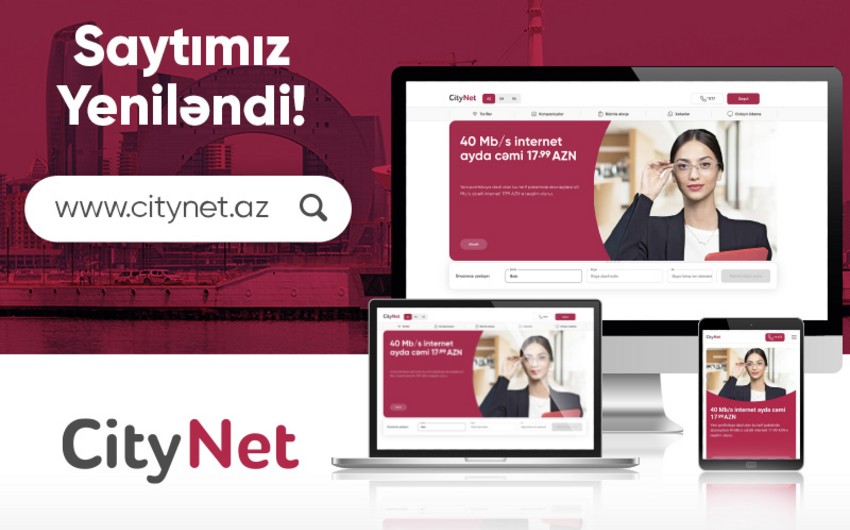 “CityNet yeni internet saytını istifadəyə verdi