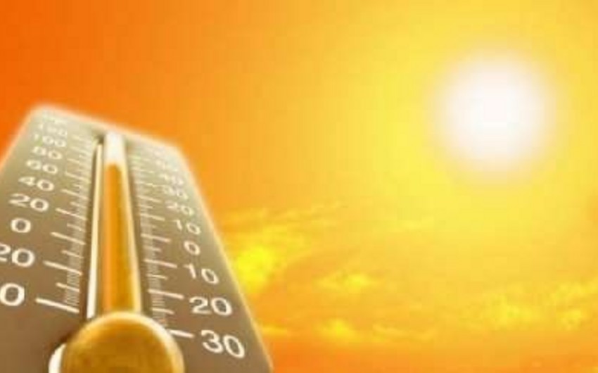 Temperature will be 39 C in Baku, 42 C in Azerbaijani regions