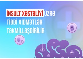 Yeni Klinika ixtisaslaşmış insult mərkəzi olacaq