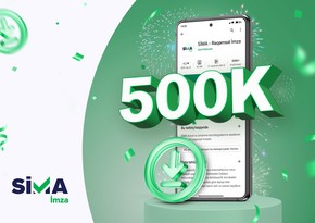 Rəqəmsal transformasiyanı sürətləndirən “SİMA İmza” tətbiqinin istifadəçi sayı 500 mini keçib