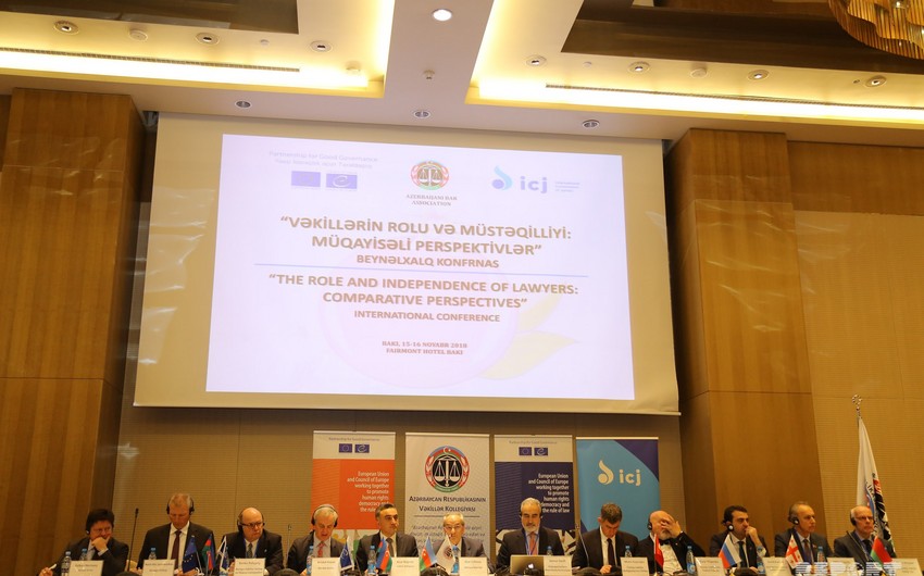 В Баку проходит международная конференция Роль и независимость адвокатов: сравнительные перспективы - ОБНОВЛЕНО