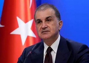 Ömer Çelik: Türkiyə Cənubi Qafqazda sülh üçün açar rolunu oynayır