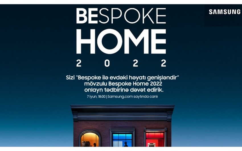 Samsung Electronics Bespoke Home 2022 tədbirinə dəvət edir