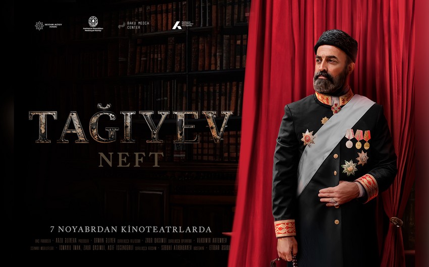 “TAĞIYEV: NEFT” bədii filmi kinoteatrlarda təqdim olunacaq