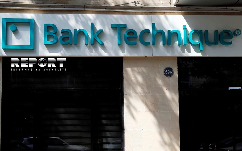 Bank Techniquein müştərilərinin sayı 4% artıb