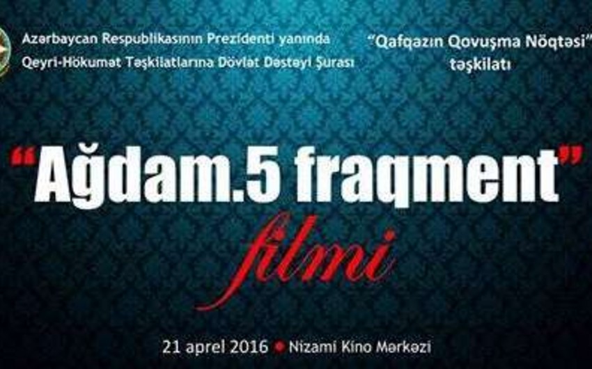 Belçika təşkilatının hazırladığı “Ağdam. 5 fraqment” adlı filmin təqdimatı keçirilib