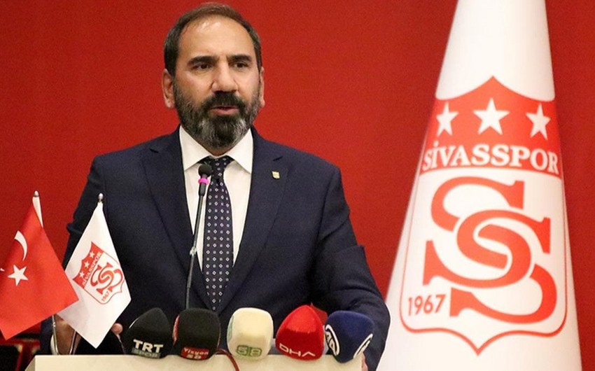 Sivassporun prezidenti: Qardaş ölkənin komandası ilə oynayacağıq