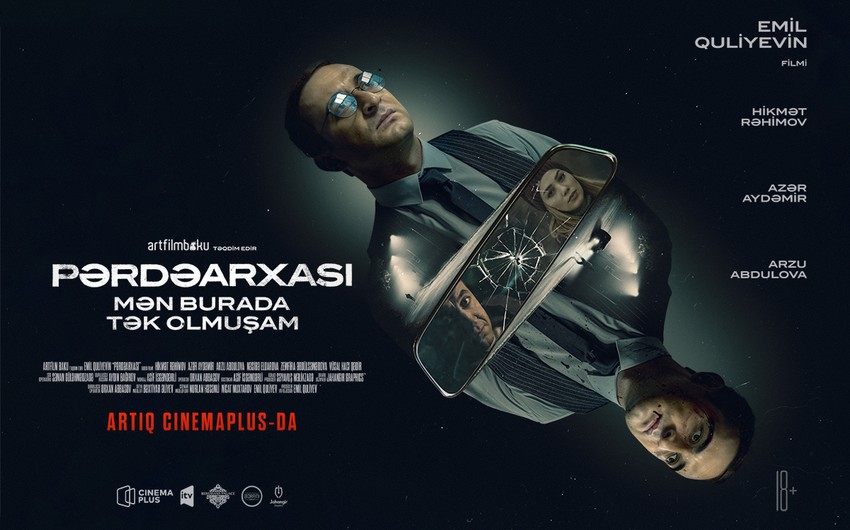 CinemaPlus-da Emil Quliyevin yeni “Pərdəarxası” filmi nümayiş olunur