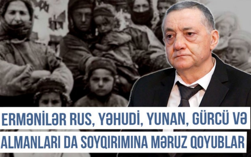 Qərbi Azərbaycan Xronikası: “Haylar Orta Asiya ərazilərinə iddia edirlər” 