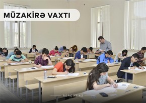 “Müzakirə vaxtı”: Pandemiya dövründə ilk qəbul imtahanları