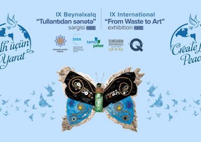 Baku hosts opening of IX International Exhibition ‘From Waste to Art’ 