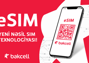 Bakcell eSIM istifadəyə verdi – Azərbaycanda ilk 