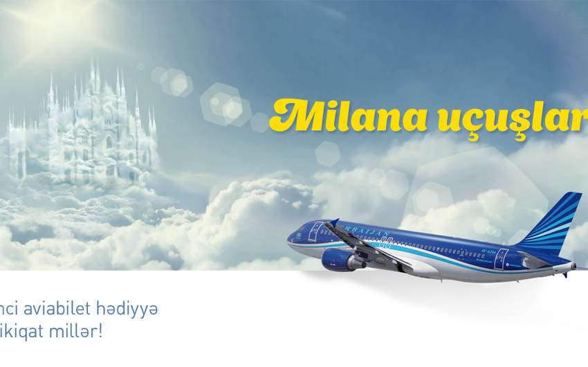 AZAL launches a new campaign on Baku-Milan flights