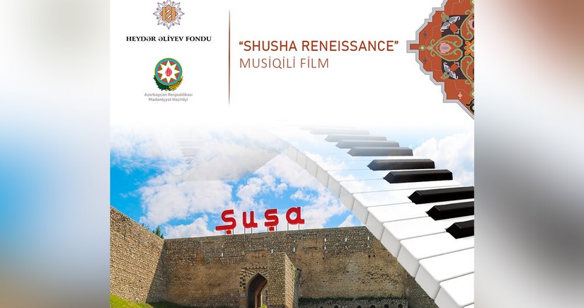 “Şuşa” musiqili filmi məşhur yayım platformasında təqdim olunub 