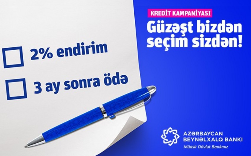 Azərbaycan Beynəlxalq Bankı Payız krediti kampaniyası keçirir