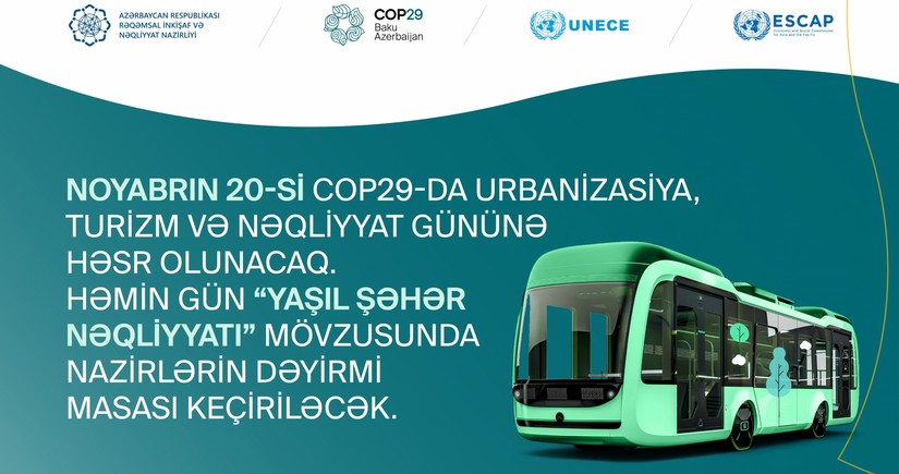 Ministerial roundtable on Green Urban Transport to be held within COP29