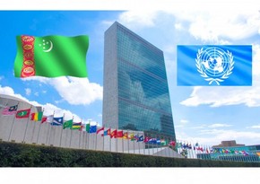 UN General Assembly adopts Turkmen-initiated resolution